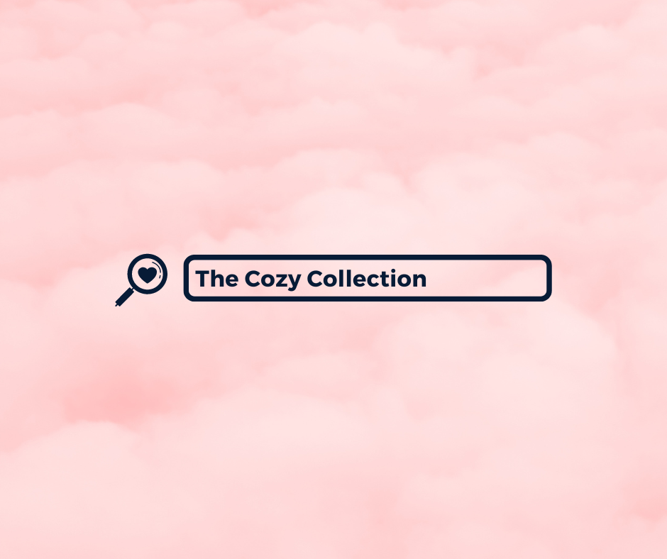 The Cozy Collection